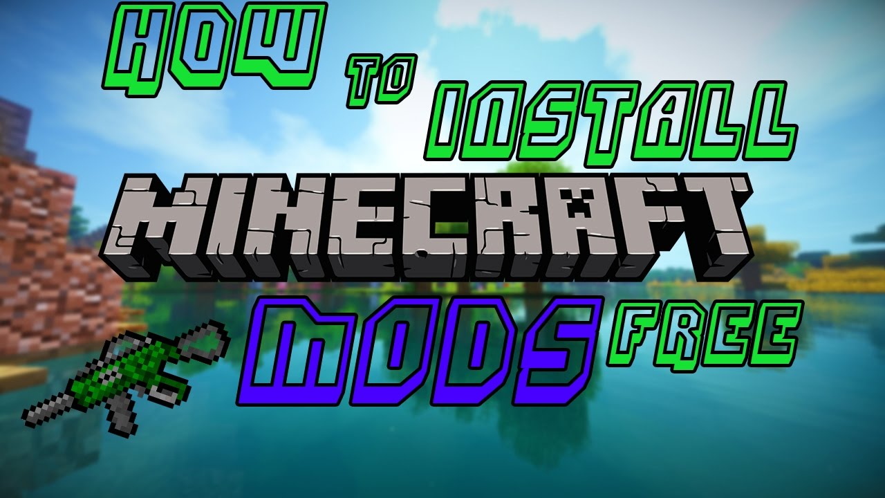How To Install Mods In Minecraft Pc